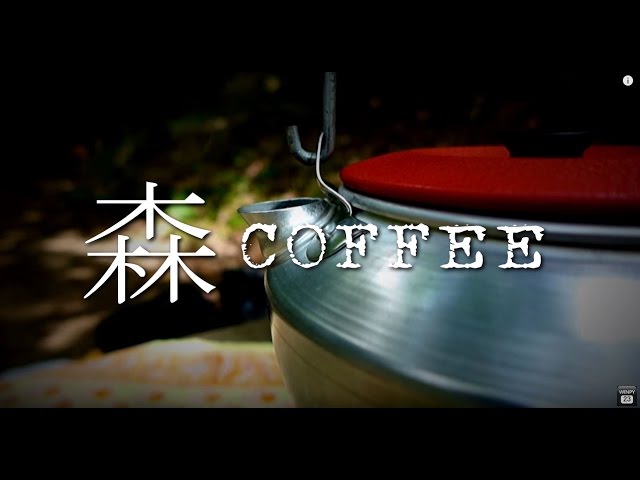 コーヒの香りが森を包んだ。Slider & steadicam